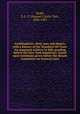 Combinations: their uses and abuses, with a history of the Standard Oil Trust. An argument relative to bills pending before the New York legislature, based upon testimony given before the Senate Committee on General Laws, Dodd, S. C. T. (Samuel Calvin Tait), 1836-1907 