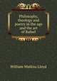 Philosophy, theology and poetry in the age and the art of Rafael, William Watkiss Lloyd 