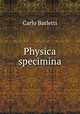 Physica specimina, Carlo Barletti 