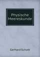 Physische Meereskunde, Gerhard Schott 