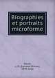Biographies et portraits microforme, David, L.-O. (Laurent-Olivier), 1840-1926 