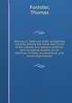 Norway in 1848 and 1849: containing rambles among the fjelds and fjords of the central and western districts; and including remarks on its political, military, ecclesiastical, and social organization, Forester, Thomas 