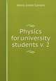Physics for university students v. 2, Henry Smith Carhart 