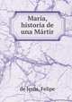 Mara, historia de una Mrtir, 