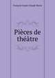 Pices de thtre, 