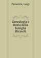 Genealogia e storia della famiglia Ricasoli, Passerini, Luigi 