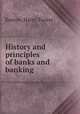 History and principles of banks and banking, Easton, Harry Tucker 