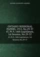 ONTARIO SESSIONAL PAPERS, 1915, No.29-37. 47, Pt.9, 14th Legislature, 1st Session, No.29-37, ONTARIO. LEGISLATIVE ASSEMBLY 