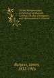 On the Muhammadan architecture of Bharoch, Cambay, Dholka, Champanir, and Mahmudabad in Gujarat, Burgess, James, 1832-1916 