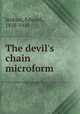 The devil`s chain microform, Jenkins, Edward, 1838-1910 