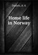 Home life in Norway, Daniels, H. K 
