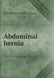 Abdominal hernia, William Burton De Garmo 