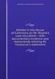 Debate in the House of Commons on Mr. Ryland`s case microform : with documentary evidence and memoranda refuting Mr. Fortescue`s statement, Great Britain. Parliament. House of Commons 