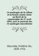 14 naufrags de St-Alban et la bonne sainte Anne au Recit de la catastrophe du 27 avril 1894, avec le portrait des 14 naufrags microforme, 