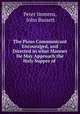 The Pious Communicant Encouraged, and Directed in what Manner He May Approach the Holy Supper of ., Peter Immens, John Bassett 