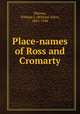 Place-names of Ross and Cromarty, Watson, William J. (William John), 1865-1948 
