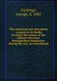 The American war microform : a poem in six books, in which the names of the officers who have distinguished themselves during the war, are introduced, Cockings, George, d. 1802 