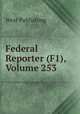 Federal Reporter (F1), Volume 253, West Publishing 