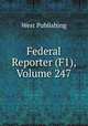 Federal Reporter (F1), Volume 247, West Publishing 
