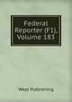 Federal Reporter (F1), Volume 183, West Publishing 