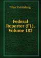 Federal Reporter (F1), Volume 182, West Publishing 