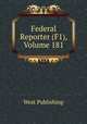Federal Reporter (F1), Volume 181, West Publishing 