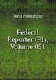Federal Reporter (F1), Volume 051, West Publishing 