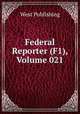 Federal Reporter (F1), Volume 021, West Publishing 