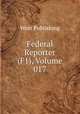 Federal Reporter (F1), Volume 017, West Publishing 