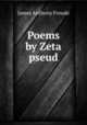 Poems by Zeta pseud., James Anthony Froude 