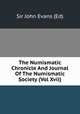 The Numismatic Chronicle And Journal Of The Numismatic Society (Vol Xvii), Sir John Evans (Ed) 
