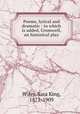 Poems, lyrical and dramatic : to which is added, Cromwell, an historical play, Wiley, Sara King, 1871-1909 