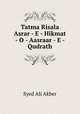 Tatma Risala Asrar - E - Hikmat - O - Aasraar - E - Qudrath, Syed Ali Akber 
