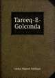 Tareeq-E-Golconda, Abdul Majeed Siddiqui 