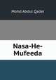 Nasa-He-Mufeeda, Mohd Abdul Qader 