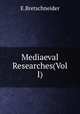 Mediaeval Researches(Vol I), E.Bretschneider 
