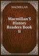 Macmillan`S History Readers Book Ii, MACMILLAN 