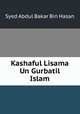Kashaful Lisama Un Gurbatil Islam, Syed Abdul Bakar Bin Hasan 