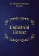 Industrial Unrest, Sir Theodore Morison, K.C.I.E. 