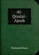 Al-Qoulal-Ajeeb, Hameed Raza 
