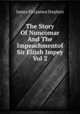 The Story Of Nuncomar And The Impeachmentof Sir Elijah Impey Vol 2, Stephen, James Fitzjames, Sir, 1829-1894 