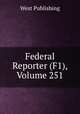 Federal Reporter (F1), Volume 251, West Publishing 
