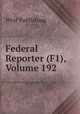 Federal Reporter (F1), Volume 192, West Publishing 