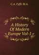 A History Of Modern Europe Vol-I, C.A. Fyffe M.A. 