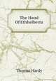 The Hand Of Ethhelberta, Hardy Thomas 
