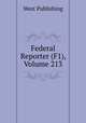 Federal Reporter (F1), Volume 213, West Publishing 