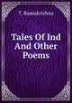 Tales Of Ind And Other Poems, T. Ramakrishna 