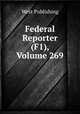 Federal Reporter (F1), Volume 269, West Publishing 