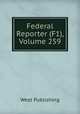 Federal Reporter (F1), Volume 259, West Publishing 