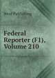 Federal Reporter (F1), Volume 210, West Publishing 